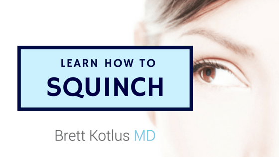 Learn This Eye Squinch to Look Better in Photos | Dr. Brett Kotlus ...